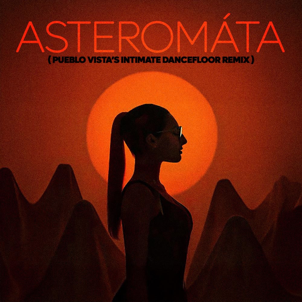 Klavdia ~ Asteromáta (Pueblo Vista's Intimate Dancefloor Mix)